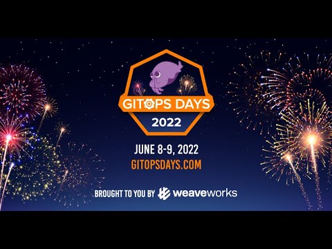 GitOps Days 2022 - Day 1 (June 8, 2022)