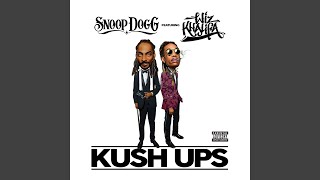 Kush Ups (Radio Edit)