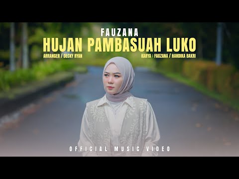 Fauzana - Hujan Pambasuah Luko (Official Music Video)
