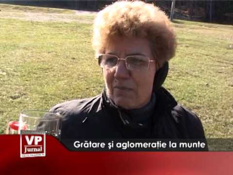 Grătare și aglomerație la munte