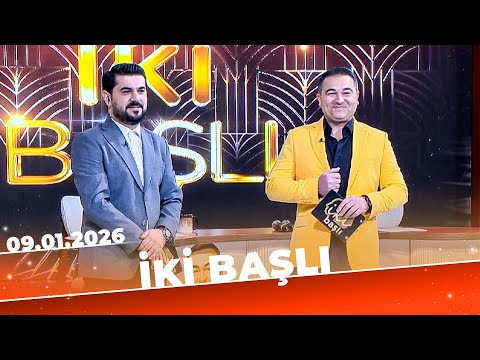 İki Başlı - Tam Bölüm - 09.01.2026