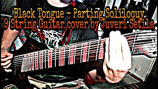 Black Tongue - Parting Soliloquy - 9 String Guitar cover