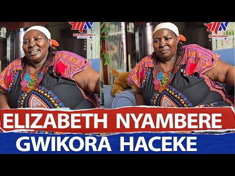 ELIZABETH NYAMBERE GWIKORA HACEKE NA NDWARI YA KIRIGA