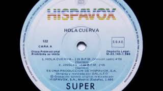 Rockfeller ‎– Hola Cuerva ( Versión Sado ) (A1 ) 1986