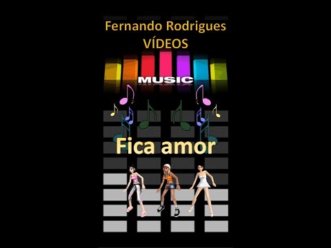 Fica Amor!