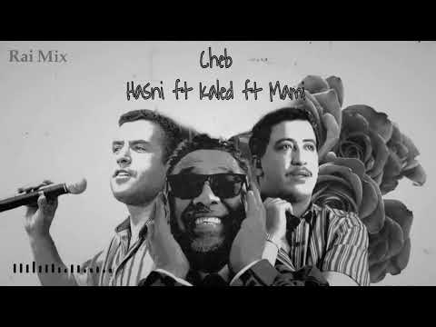 Cheb Hasni ft Cheb Mami ft Khaled   Legends rai Mix  Remix 2023
