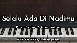 Download lagu Selalu Ada Di Nadimu - Prince Poetiray & Quinn Salman | Piano Karaoke by Andre Panggabean mp3 Download lagu Selalu Ada Di Nadimu - Prince Poetiray & Quinn Salman | Piano Karaoke by Andre Panggabean mp3