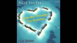 Neil Smith - Help Me Through The Summer Long Version (mixed by Manaev)