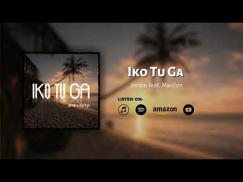 Jordie - Iko Tu Ga (Official Audio) Ft Marilyn