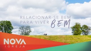 NOVA • Relacionar-se bem para viver bem • com Denise Fragale
