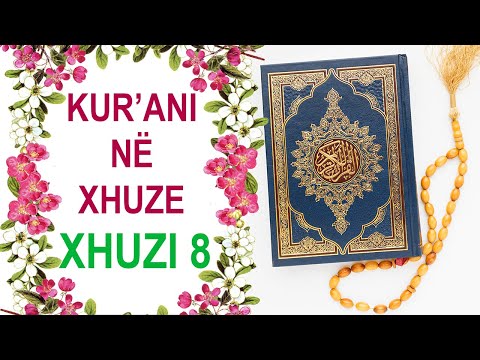 Kur'ani në Xhuze | Xhuzi 8 | - Me Përkthim në Shqip - Muhamed Rashad
