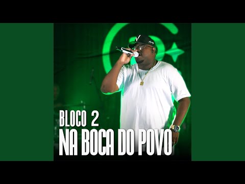 Bloco 2 Na Boca do Povo