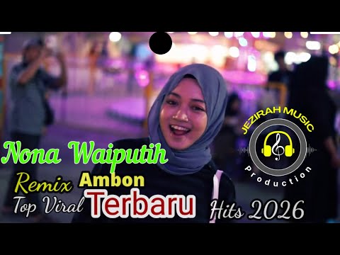 Lagu Joget Ambon 🌴✨Remix ✨🌴 Terbaru ✨🌴Nona Waiputih 🌴✨Viral Terbaru ✨🌴2026🌴✨