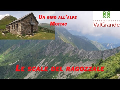 SCALE DEL RAGOZZALE - VAL GRANDE - da Trontano all'Alpe Mottac