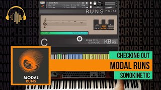 Video thumbnail for Checking Out: Modal Runs by Sonokinetic by Sample Library Review