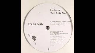 Darkarma - Exit Body Map (Kosmas Epsilon Remix)