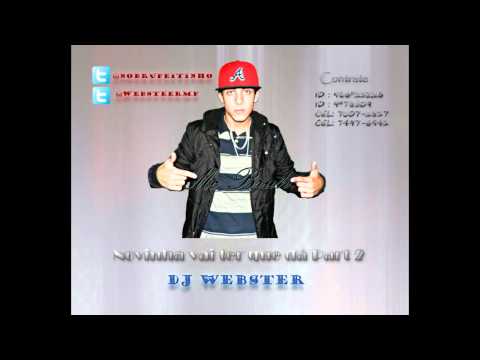 MC BRUH - NOVINHA VAI TER QUE DÁ PART 2 - [DJ WEBSTER & DJ LIMAH] HD