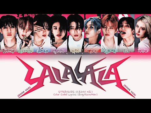 STRAY KIDS「 LALALALA '락 (樂)' [ROCK VER.]  」 [9 Members ver.] (Color Coded Lyrics Han|Rom|Eng)