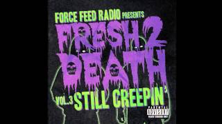 Fresh 2 Death Volume 3 