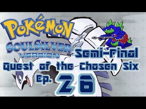 Pokémon Soul Silver: Quest of The Chosen Six: Ep. 26 (Semi-Final): End of the Road