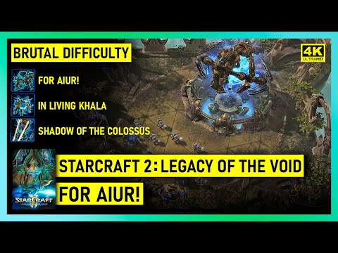 STARCRAFT 2 LEGACY OF THE VOID - FOR AIUR! - BRUTAL - BONUS OBJECTIVES - 4K
