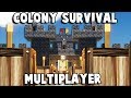 HUGE Kingdom Colony Survival MULTIPLAYER W Friends Colony Survival Multiplayer Gameplay Part 1