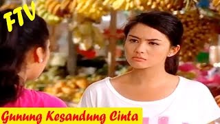 Download lagu FTV Terbaru 2018 - Gunung Kesandung Cinta - Revalina S Temat mp3