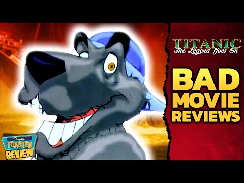 TITANIC THE LEGEND GOES ON BAD MOVIE REVIEW | Double Toasted