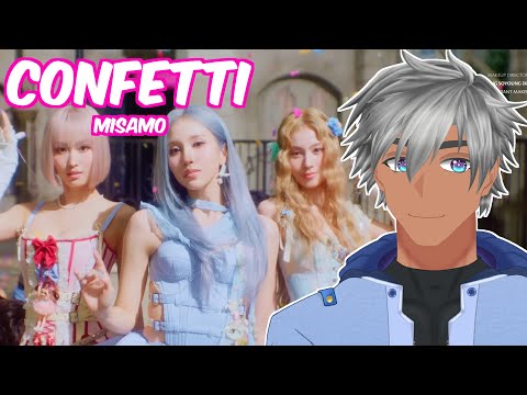 Vtuber Reacts: CONFETTI - MISAMO
