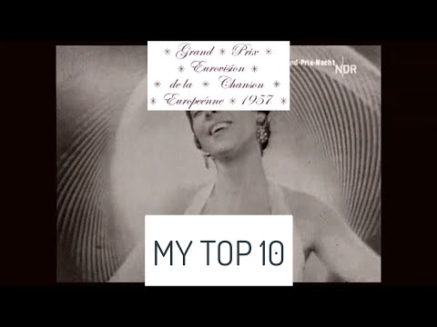 My Top 10 Songs from the Eurovision Song Contest 1957
