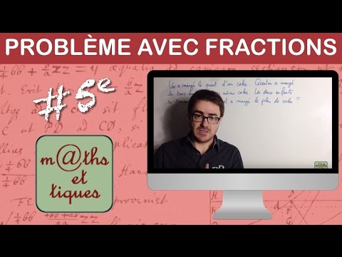 Résoudre un problème avec des fractions - Cinquième