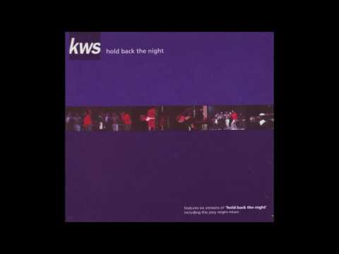 KWS featuring The Trammps - Hold Back The Night (Remixes)