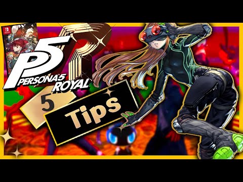 5 ESSENTIAL Tips For New Players in Persona 5 Royal on Switch You NEED to Know!