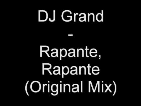 DJ Grand - Rapante