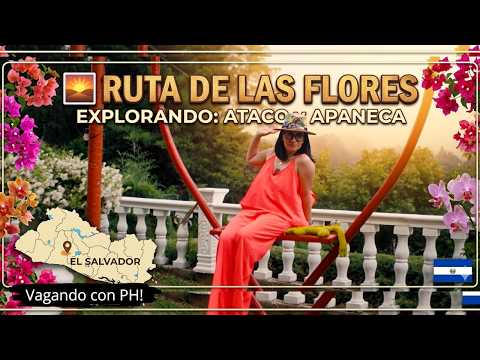 Ruta de las Flores 🇸🇻 | Apaneca y Ataco + Comida en Buenos Aires Ataco 😍