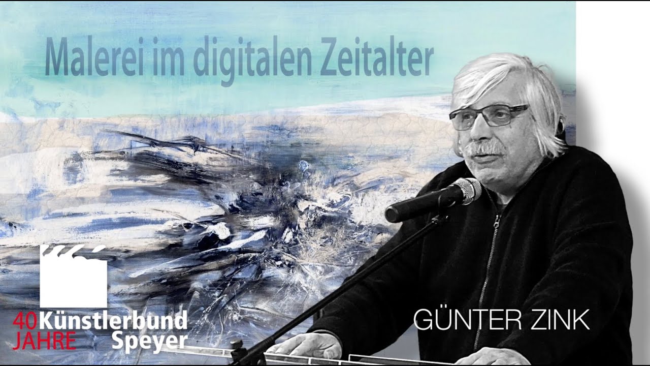 Günter Zink | Malerei im digitalen Zeitalter