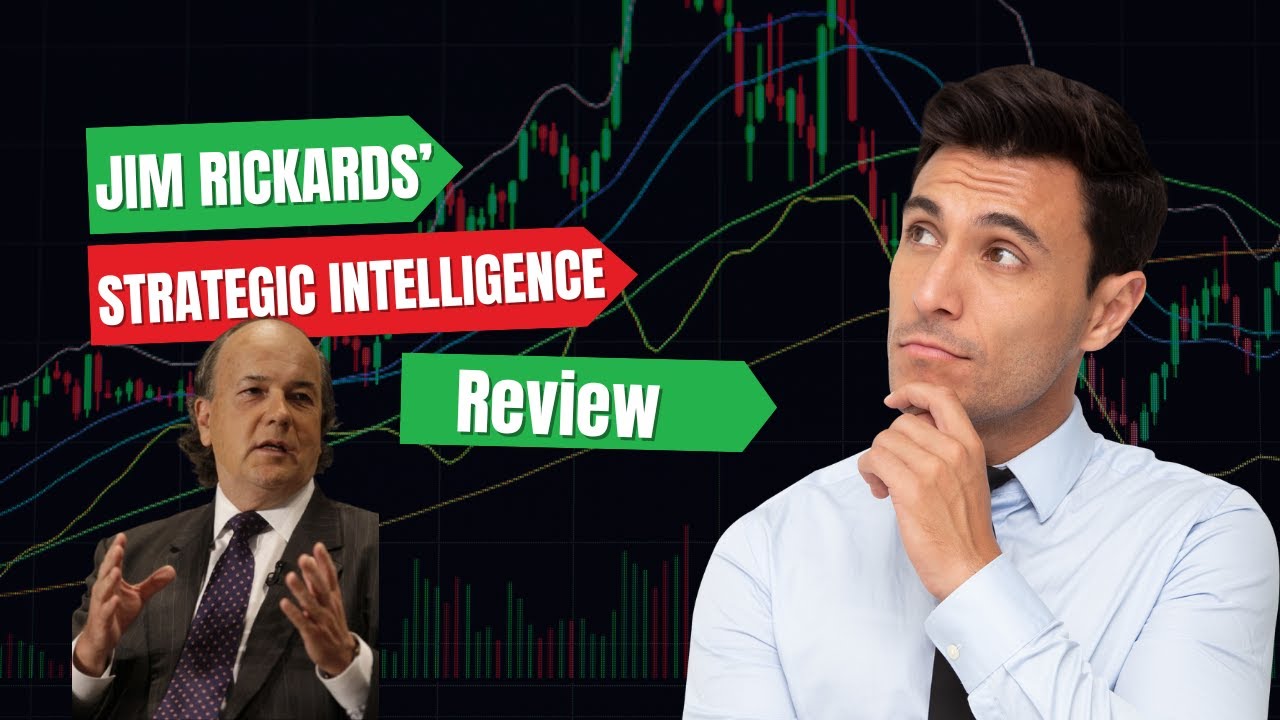 Jim Rickards' Strategic Intelligence Review: Is It Legit?