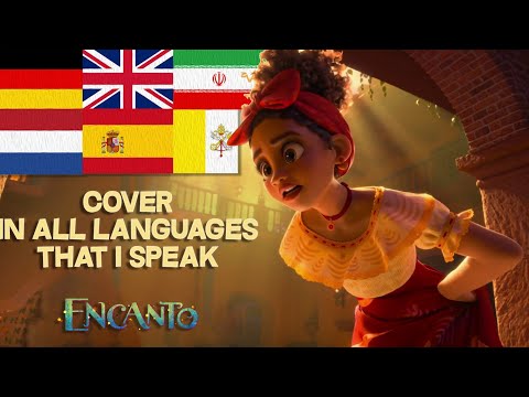 We Don't Talk About Bruno - Dolores' Part | Multilingual Cover (all languages that I can speak)