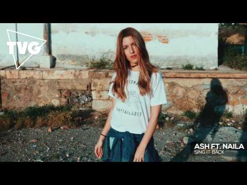 Ash ft. Naila - Sing It Back