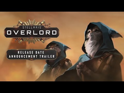 Stellaris: Overlord Expansion | Release Date Announcement Trailer