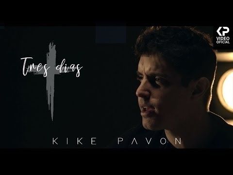 Kike Pavón - Tres días (Video Oficial) [ Versión Acústica ]