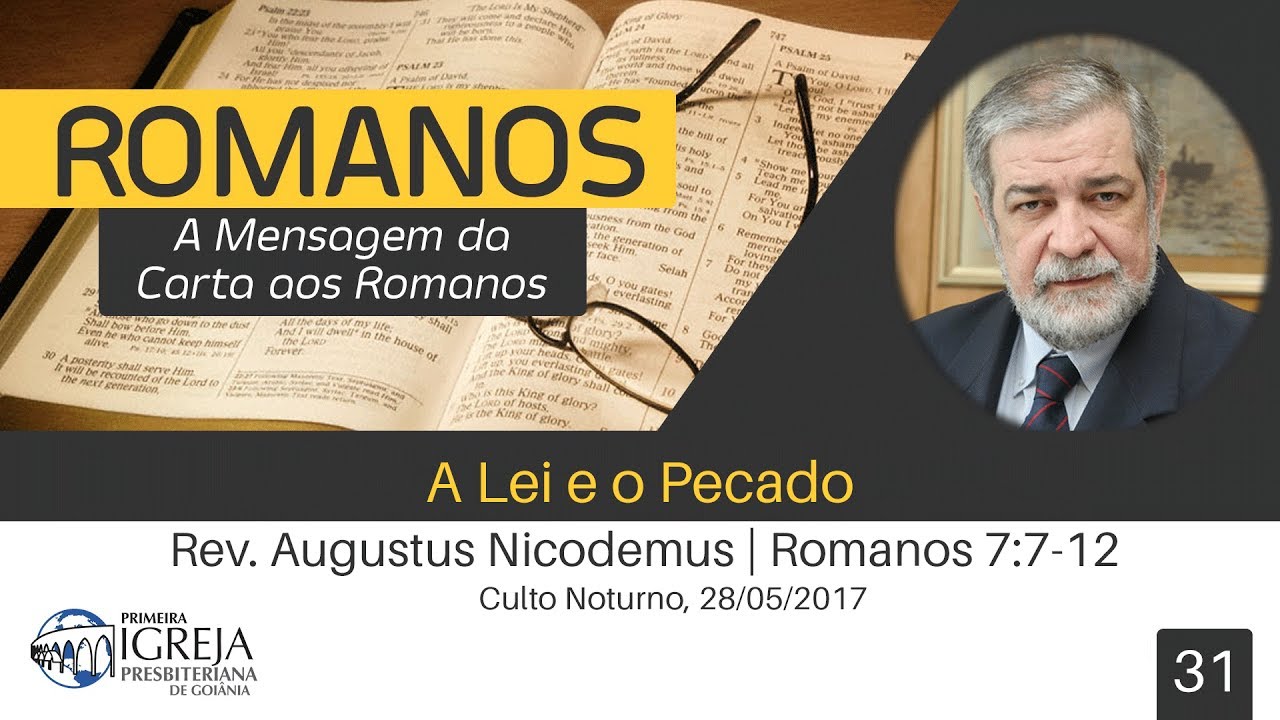 A Lei e o Pecado | Rev. Augustus Nicodemus