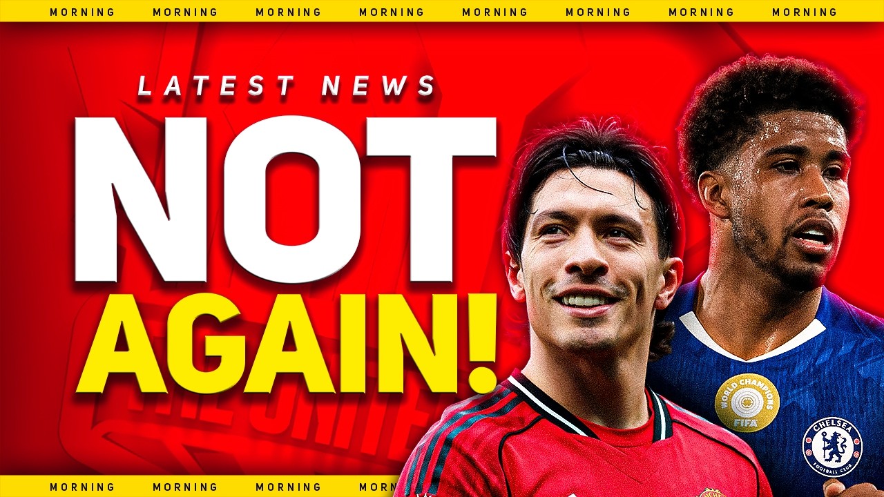 Martinez INJURY Blow! MORE Chelsea Signings! Man Utd Transfer News