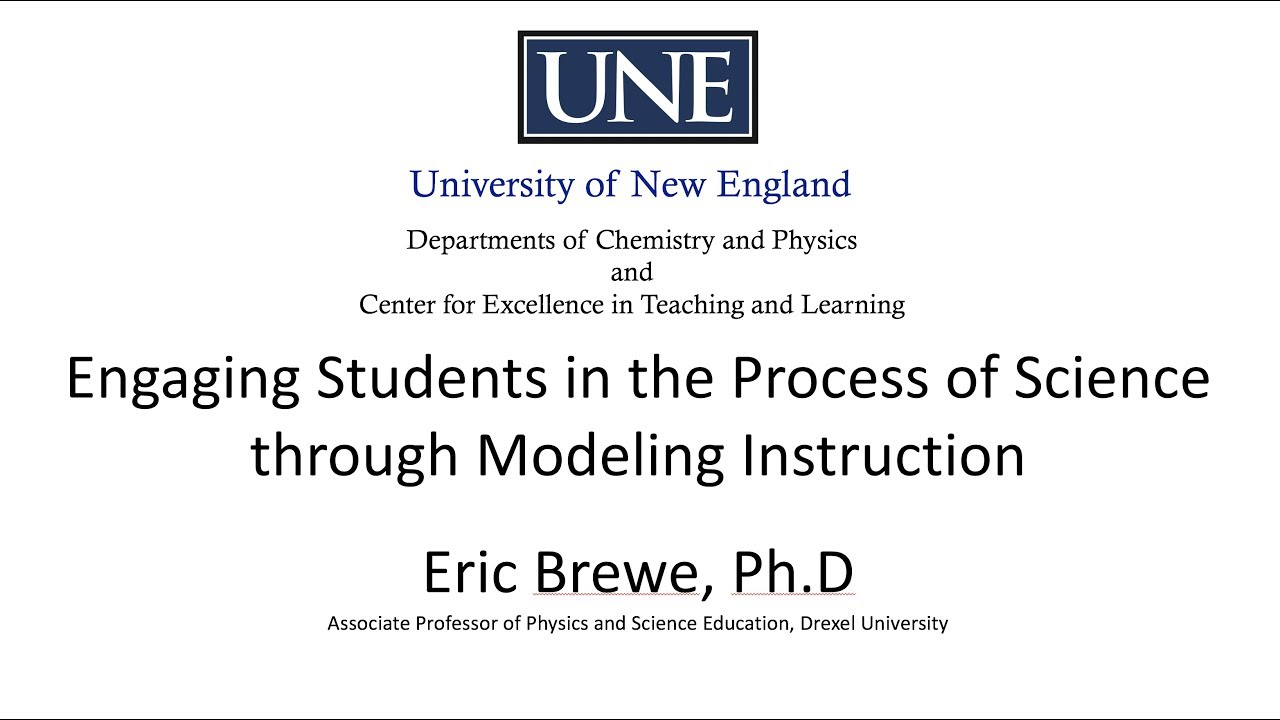 Engaging Students in the process of Science through Modeling Instruction