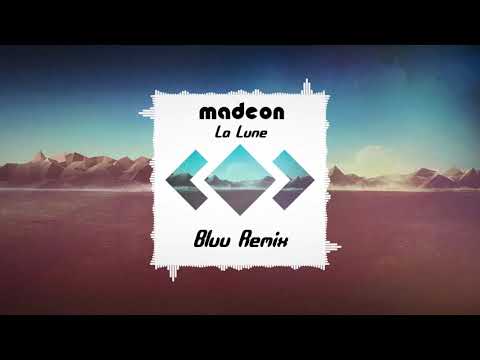 Madeon - La Lune ft. Dan Smith (Bluu Remix) [2019 Remaster]