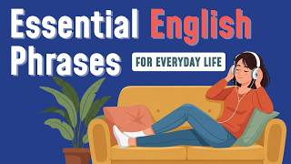 Essential English Phrases for Daily Conversations | Speak English Confidently | English Podcast