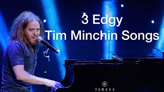 3 Edgy Tim Minchin Songs