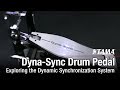 TAMA Dyna-Sync Drum Pedal - Exploring the Dynamic Synchronization System
