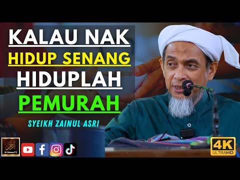 Syeikh Zainul Asri - KALAU NAK HIDUP SENANG HIDUPLAH PEMURAH