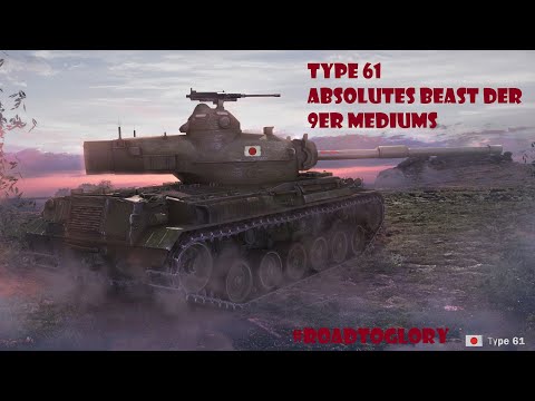 Type 61 Absolutes Beast! Road to Glory [World of Tanks - Gameplay - Deutsch]